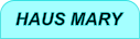 HAUS MARY